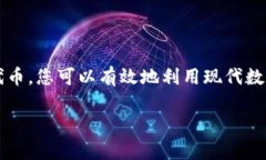 “备份的tokenim”这个概念可能与加密货币、区块