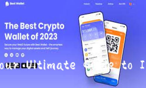 Unlocking the Blockchain: Your Ultimate Guide to Investing in Cryptocurrency